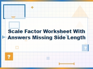 Calculating Missing Side Lengths with Scale Factors