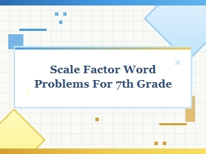 Mastering Scale Factor Word Problems